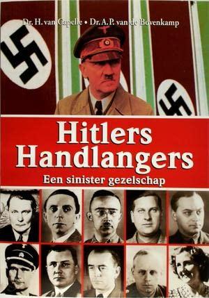 Hitlers Handlangers Een sinister gezelschap