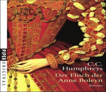 Der Fluch der Anne Boleyn: Roman