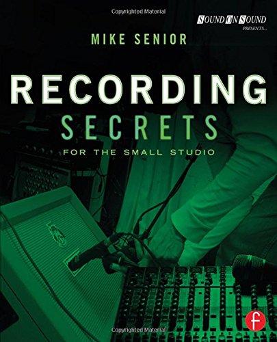 Recording Secrets for the Small Studio