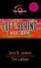 The Search (Left Behind the Kids, Band 9)