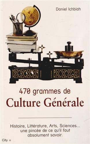 470 grammes de culture générale