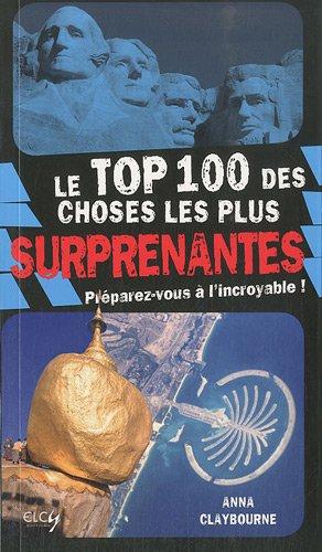 Le top 100 des choses les plus surprenantes