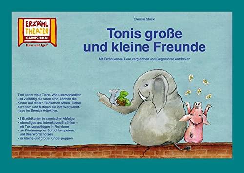 Tonis große und kleine Freunde / Kamishibai Bildkarten: 6 Bildkarten für das Erzähltheater