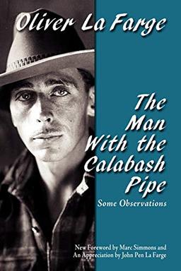 The Man with the Calabash Pipe (Southwest Heritage)