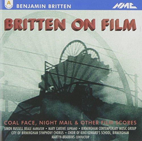 Britten on Film - Coal Face / Night Mail / +