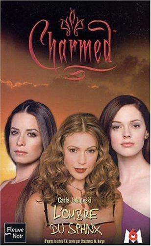 Charmed. Vol. 16. L'ombre du sphinx