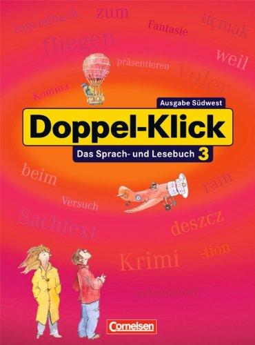 Doppel-Klick - Südwest: Band 3 - Schülerbuch: Das Sprach- und Lesebuch