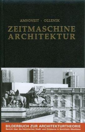 Zeitmaschine Architektur: Eine Einführung in die Architekturtheorie