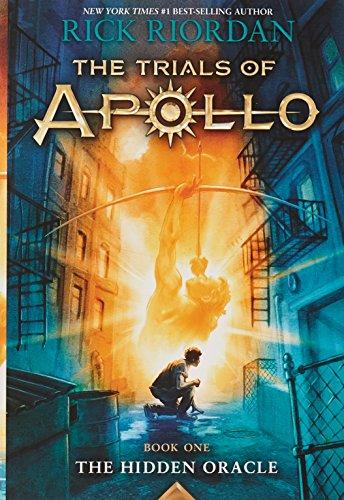 The Trials of Apollo Book One The Hidden Oracle