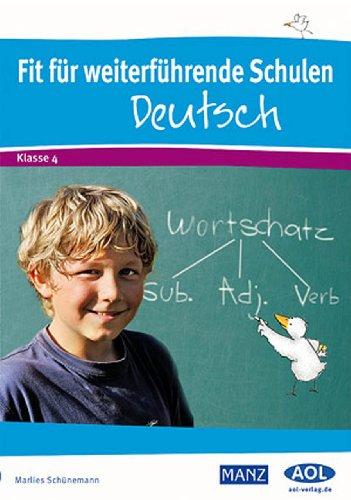 Fit für weiterführende Schulen: Deutsch: 4. Klasse