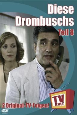 TV Kult - Diese Drombuschs - Teil 8