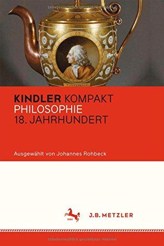 Kindler Kompakt: Philosophie 18. Jahrhundert