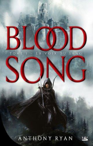 Blood song. Vol. 1. La voix du sang