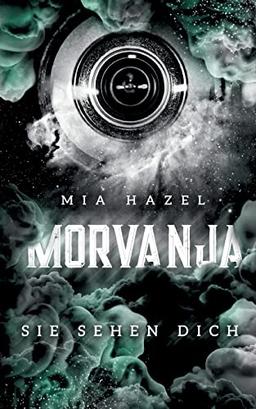 MORVANJA: Sie sehen Dich