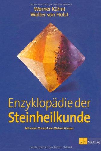 Enzyklopädie der Steinheilkunde