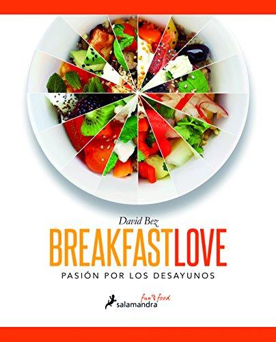 Breakfast Love: Pasión por los desayunos (Salamandra fun & food)