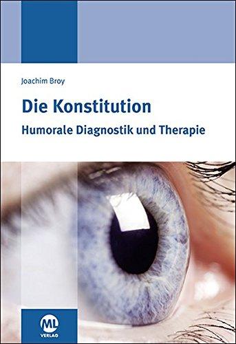 Die Konstitution: Humorale Diagnostik und Therapie