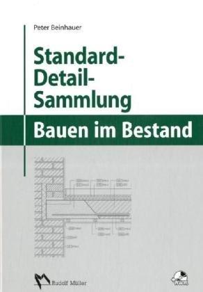 Standard-Detail-Sammlung für das Bauen im Bestand