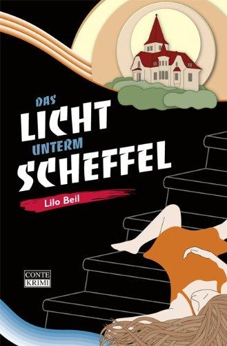 Das Licht unterm Scheffel: Gontards zweiter Fall