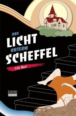 Das Licht unterm Scheffel: Gontards zweiter Fall