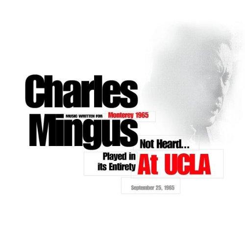 Charles Mingus at Ucla