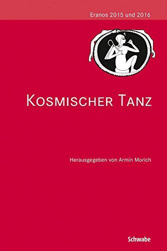 Kosmischer Tanz: Eranos 2015 und 2016