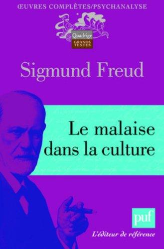 Oeuvres complètes : psychanalyse. Le malaise dans la culture