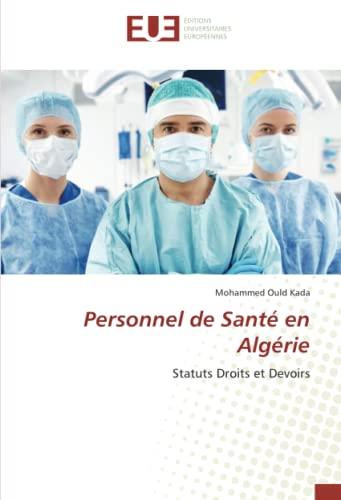 Personnel de Santé en Algérie: Statuts Droits et Devoirs