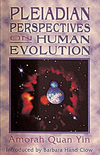 Pleiadian Perspectives on Human Evolution