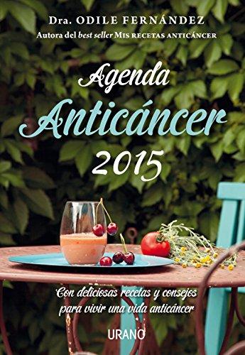 Agenda anticáncer 2015 (Medicinas complementarias)