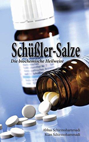 Schüßler-Salze - Die biochemische Heilweise