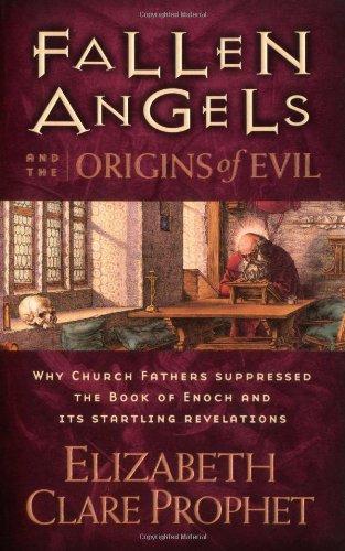 Fallen Angels and the Origins of Evil: Why Church Fathers Suppressed the Book of Enoch and Its Startling Revelations