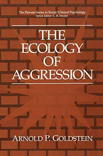 The Ecology of Aggression (The Springer Series in Social Clinical Psychology)