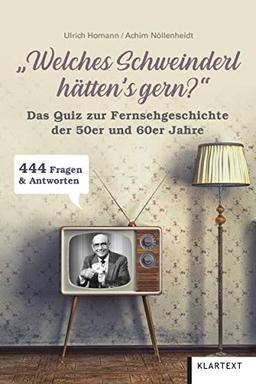 "Welches Schweinderl hätten's gern?": Ein Quiz zur Fernsehgeschichte der 50er und 60er Jahre