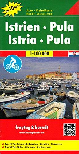 Freytag Berndt Autokarten, Istrien - Pula, Top 10 Tips - Maßstab 1:100.000 (freytag & berndt Auto + Freizeitkarten)