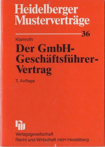 Der GmbH-Geschäftsführer-Vertrag