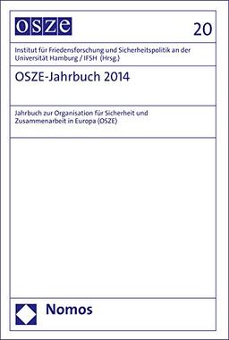 OSZE-Jahrbuch. Jahrbuch zur Organisation für Sicherheit und Zusammenarbeit in Europa (OSZE): OSZE-Jahrbuch. Jahrbuch zur Organisation für Sicherheit ... Europa (OSZE) (Osze-Jahrbuch / OSCE Yearbook)