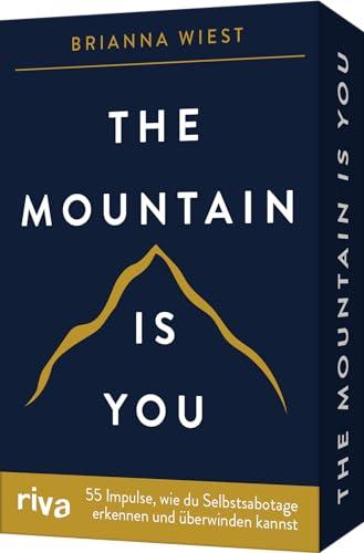 The Mountain is you – 55 Impulse, wie du Selbstsabotage erkennen und überwinden kannst: Die Impulskarten zum Booktok-Phänomen. Von der Bestseller-Autorin der 101 Essays