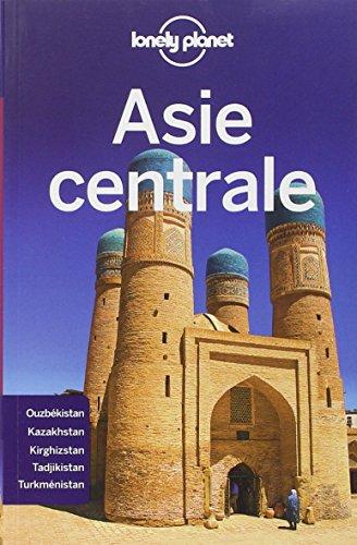 Asie centrale : Ouzbékistan, Kazakhstan, Kirghizstan, Tadjikistan, Turkménistan