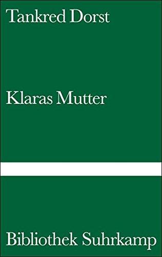 Klaras Mutter (Bibliothek Suhrkamp)