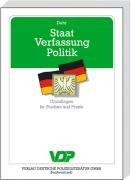 Staat, Verfassung, Politik: Grundlagen für Studium und Praxis