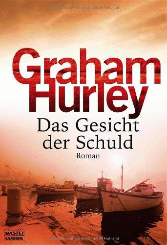 Das Gesicht der Schuld: Roman