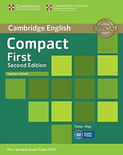 Compact First: 2nd Edition. Teacher's Book