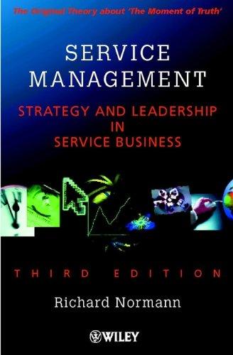 Service Management 3e: Strategy and Leadership in the Service Business