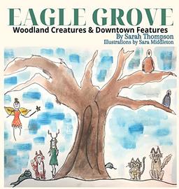 Eagle Grove: Woodland Creatures & Downtown Features