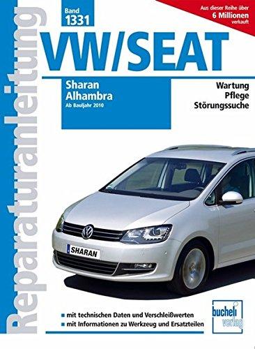 VW Sharan / Seat Alhambra ab Bj. 2010 (Reparaturanleitungen)