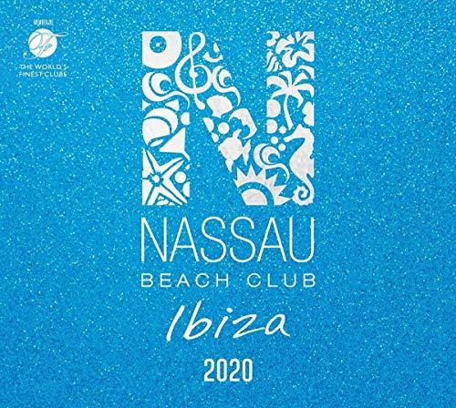 Nassau Beach Club Ibiza 2020“ Compilation