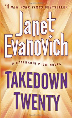 Takedown Twenty: A Stephanie Plum Novel