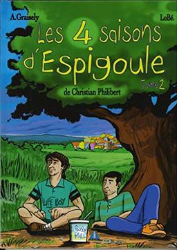 Les quatre saisons d'Espigoule. Vol. 2