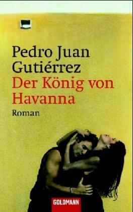 Der König von Havanna: Roman